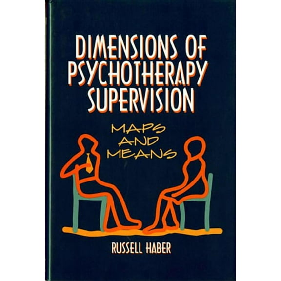 Norton Professional Books (Hardcover) Dimensions of Psychotherapy Supervision: Maps and Means, (Hardcover)