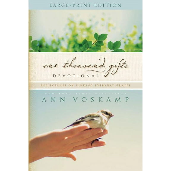 One Thousand Gifts Devotional Large Print: Reflections on Finding Everyday Graces, (Paperback)