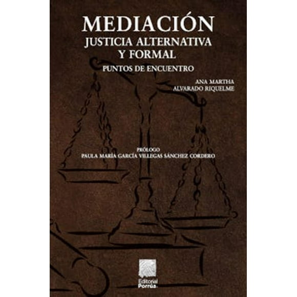 Mediación Editorial Porrúa 9786070937620