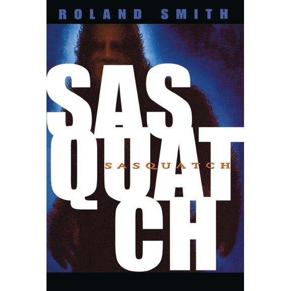 Pre-Owned Sasquatch (Paperback) 0786813342 9780786813346