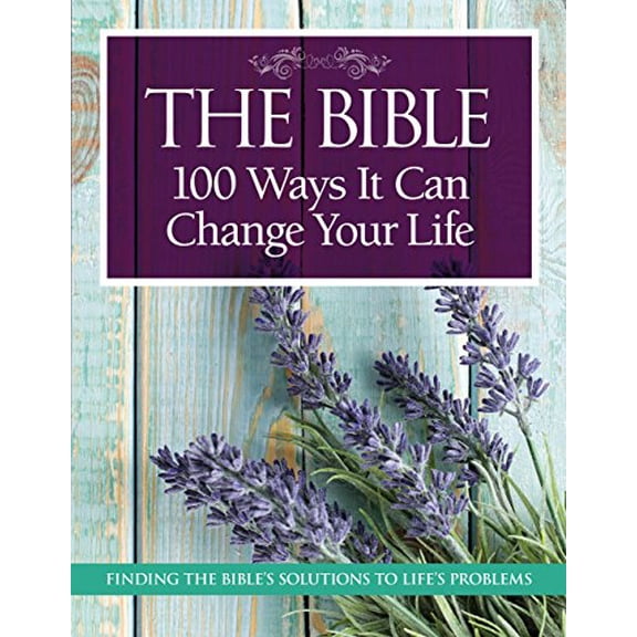 Pre-Owned The Bible: 100 Ways It Can Change Your Life (Paperback) 1603209743 9781603209748