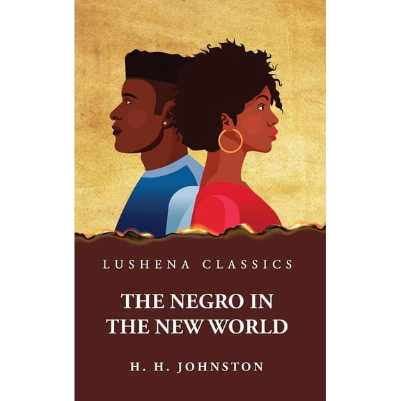 The Negro in the New World (Hardcover)