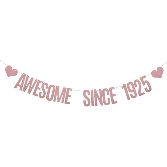 Rose Gold Glitter Awesome Since 1925 Banner for 100th Birthday Party Decorations Supplies,Pre-Strung,Awesome Since 1925