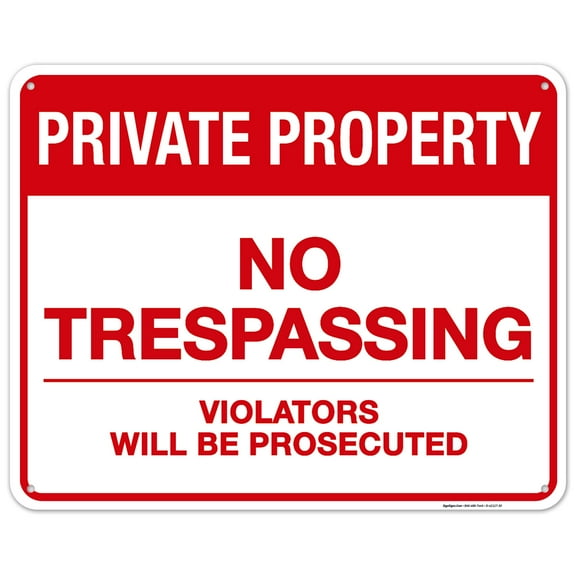 Private Property Sign, No Trespassing Sign, Violators Will Be Prosecuted,