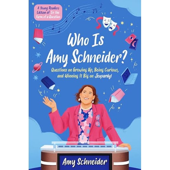 Pre-Owned Who Is Amy Schneider?: Questions on Growing Up, Being Curious, and Winning It Big on Jeopardy! (a Young Readers Edition of in the Form of a Question) (Hardcover) 1665933054 9781665933056