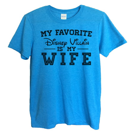 Funny Mens Villain T-shirt “My Favorite Disney Villain Is My Wife” Funny Disney T Shirt Gift For Dad X-Large, Sapphire Blue