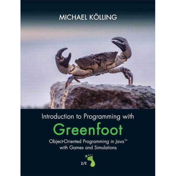 Introduction to Programming with Greenfoot: Object-Oriented Programming in Java with Games and Simulations, (Paperback)