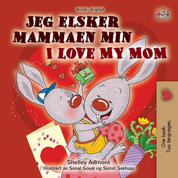 Norwegian English Bilingual Collection I Love My Mom (Norwegian English Bilingual Book for Kids), (Paperback)