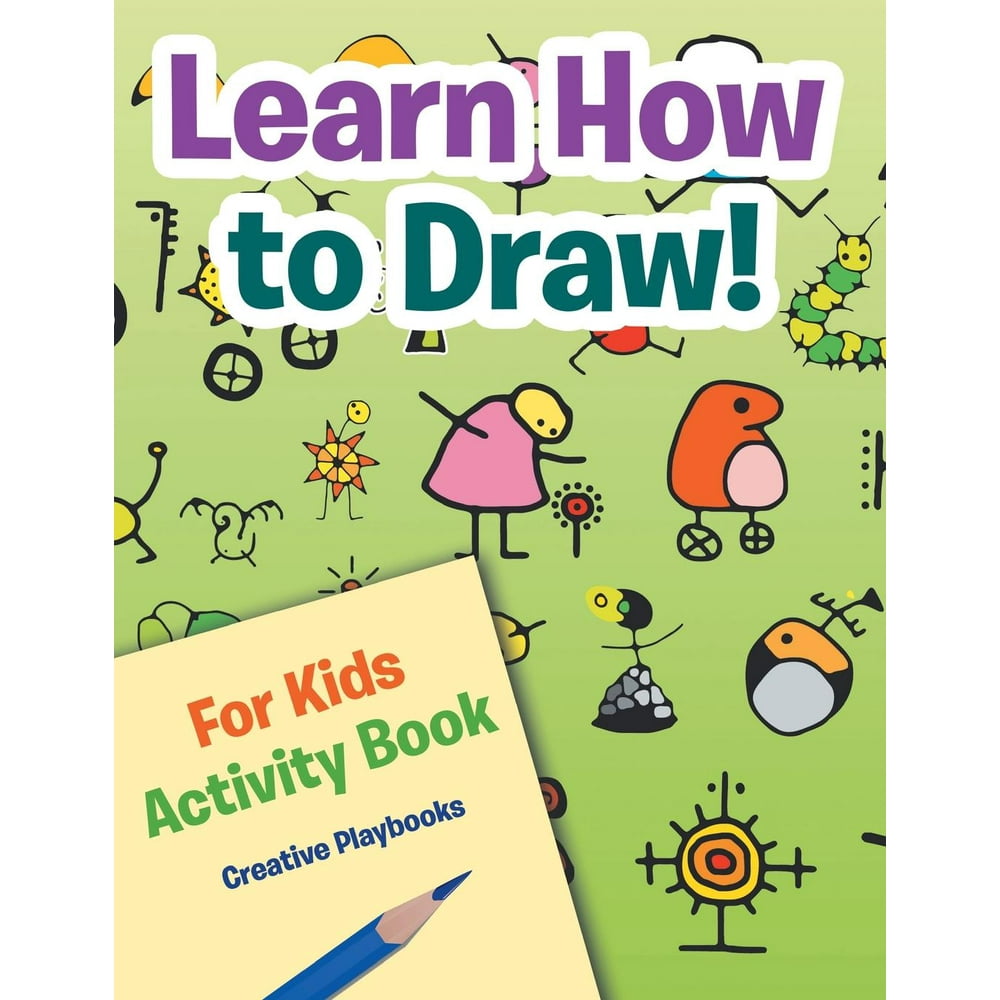 Learn How to Draw! For Kids Activity Book (Paperback)