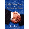 thumbnail image 1 of Service Client de Qualité Commence à l'Intérieur de Votre Entreprise [Broché] Bacza, Bob, 1 of 1