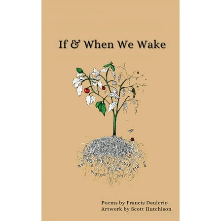 If & When We Wake, (Paperback)