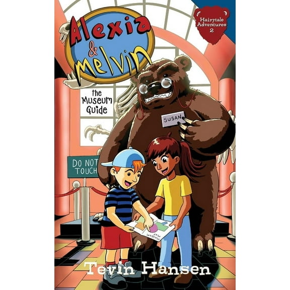 Hairytale Adventures Alexia & Melvin: The Museum Guide, Book 2, (Paperback)