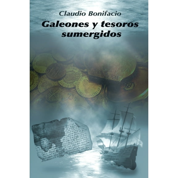 Galeones y tesoros sumergidos, (Paperback)