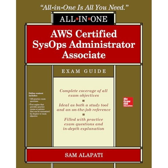 Pre-Owned AWS Certified Sysops Administrator Associate All-In-One-Exam Guide (Exam Soa-C01) (Paperback) 126013556X 9781260135565