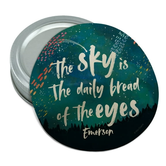 The Sky is the Daily Bread of the Eyes Emerson Quote Inspirational Round Rubber Non-Slip Jar Gripper Lid Opener
