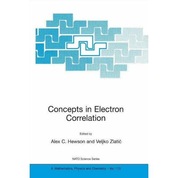 NATO Science Series II: Mathematics, Phy Concepts in Electron Correlation, Book 110, (Paperback)