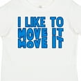 thumbnail image 4 of Inktastic I Like to Move It Move It Boys or Girls Toddler T-Shirt, 4 of 5