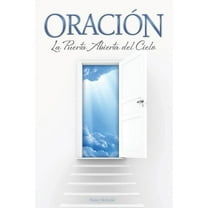 Oracion La Puerta Abierta del Cielo (Paperback)