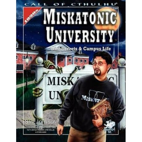 Miskatonic University: A Handbook to the Pride of Arkham