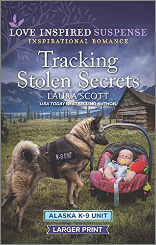 Tracking Stolen Secrets  Alaska K-9 Unit, 4 , Pre-Owned  Other  1335722513 9781335722515 Laura Scott