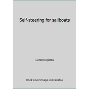 Self-steering for sailboats [Hardcover - Used]