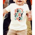 thumbnail image 2 of Holly Jolly Dude Shirt for Boys Festive Christmas Graphic Tee for Kids Natural Shirt 18 Months, 2 of 5
