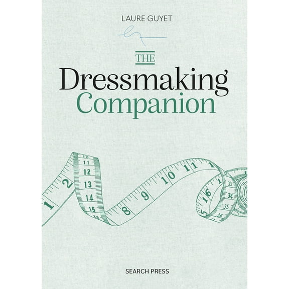 The Dressmaking Companion, (Hardcover)