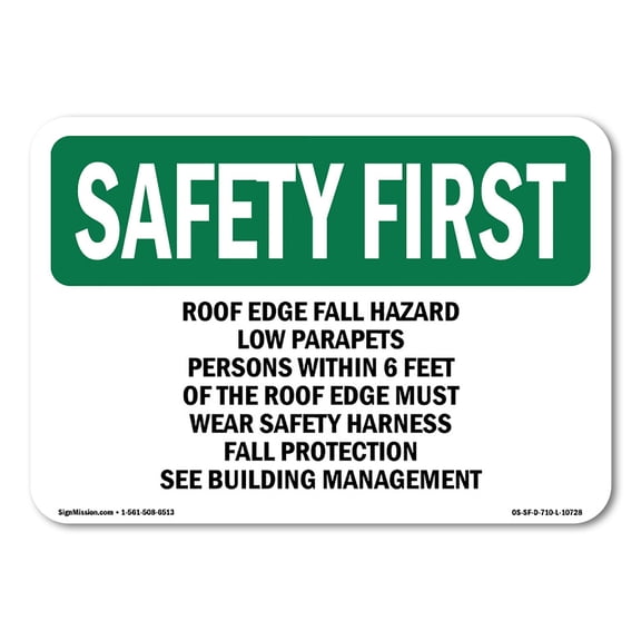 OSHA SAFETY FIRST Sign - Roof Edge Fall Hazard Low Parapets Persons | Plastic Sign | Protect Your Business, Work Site, Warehouse | Made in the USA