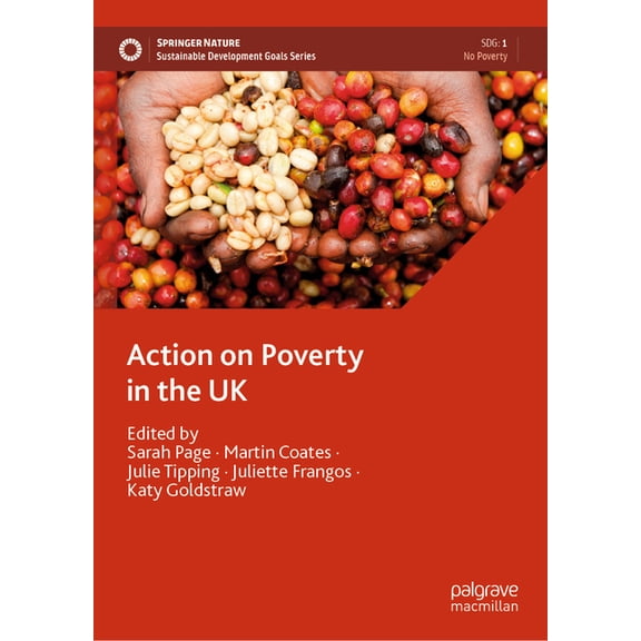 Sustainable Development Goals Action on Poverty in the UK, (Hardcover)