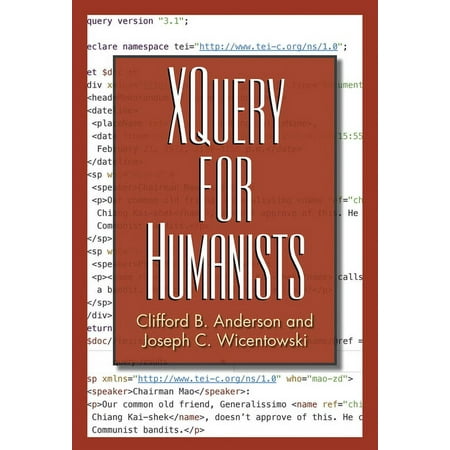 UPC: 9781623498290 | Coding for Humanists: XQuery for Humanists (Paperback)