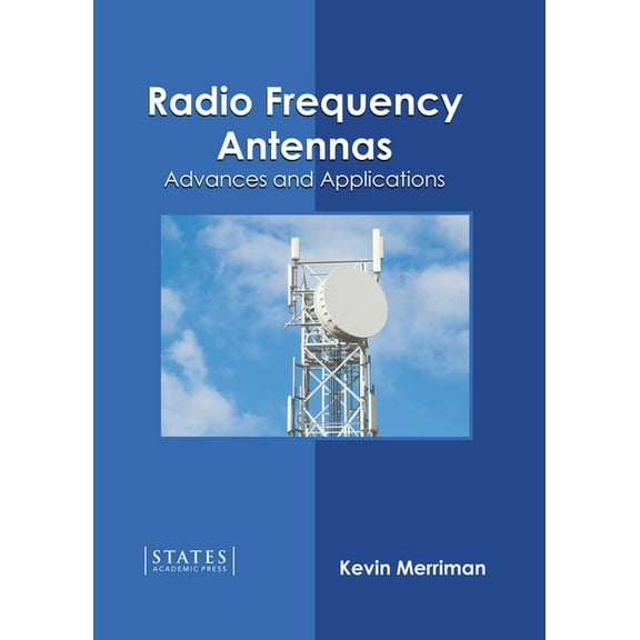 Radio Frequency Antennas: Advances and Applications, (Hardcover)