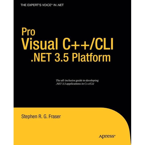 Books for Professionals by Professionals Pro Visual C /CLI and the .NET 3.5 Platform, (Paperback)