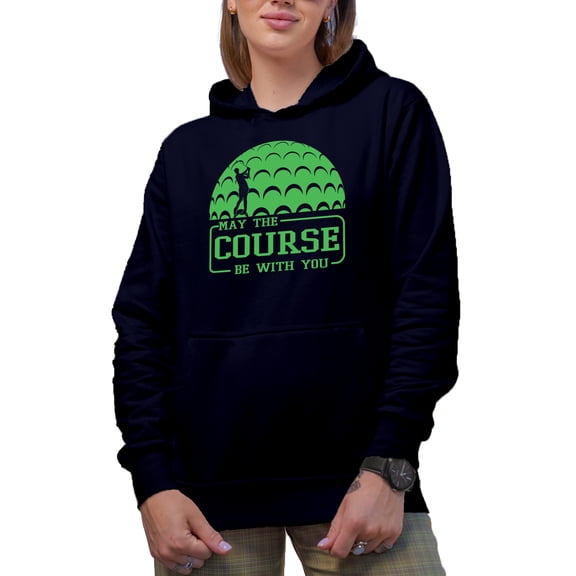 May the Course Be with You Pun Quote with a Ball & Golf Player, Golfing or Golfer Themed Merch Gift, Navy Blue Hooded Sweatshirt or Hoodie, 3XL