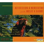 Relaxation And Meditation With Music And Nature