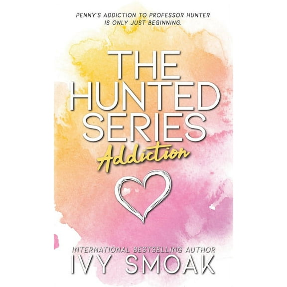 Hunted Addiction, Book 2, (Paperback)