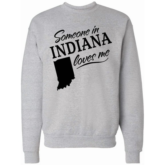 Inktastic Someone in Indiana Loves Me Adult Sweatshirt