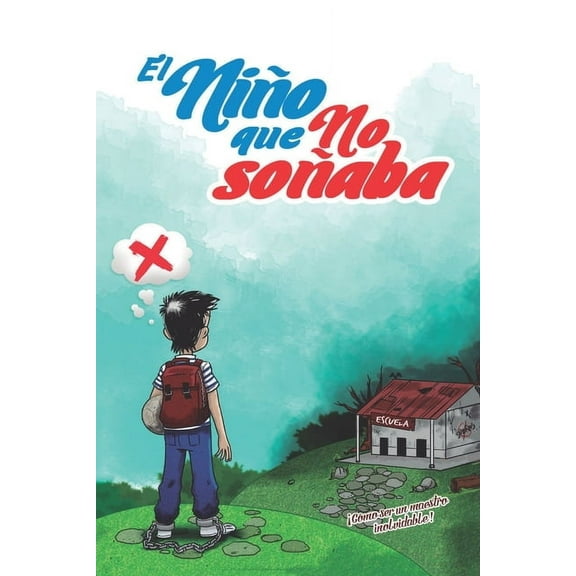 El Niño Que No Soñaba (Paperback)