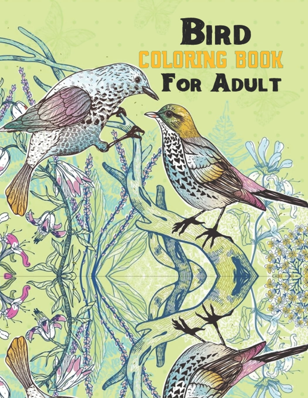 Bird coloring book for adult: A Bird Lovers Coloring Book with 50 ...