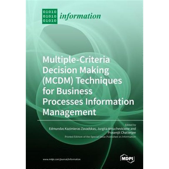 Pre-Owned Multiple-Criteria Decision-Making (MCDM) Techniques for Business Processes Information Management, (Paperback)