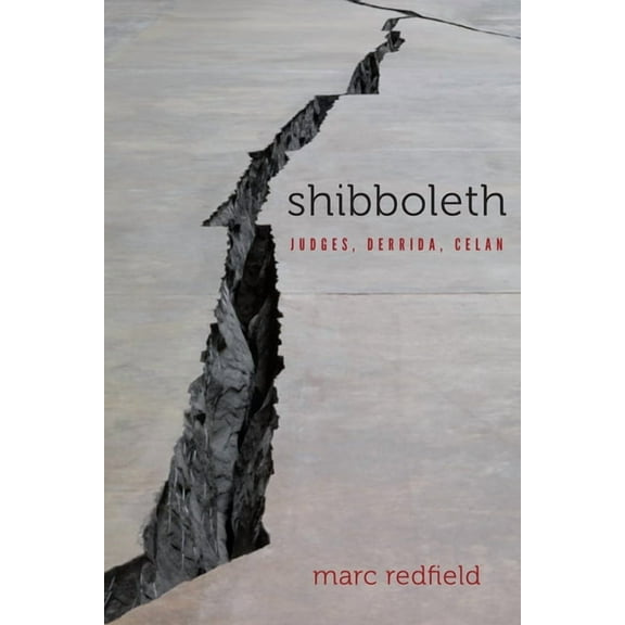 Lit Z: Shibboleth: Judges, Derrida, Celan (Paperback)