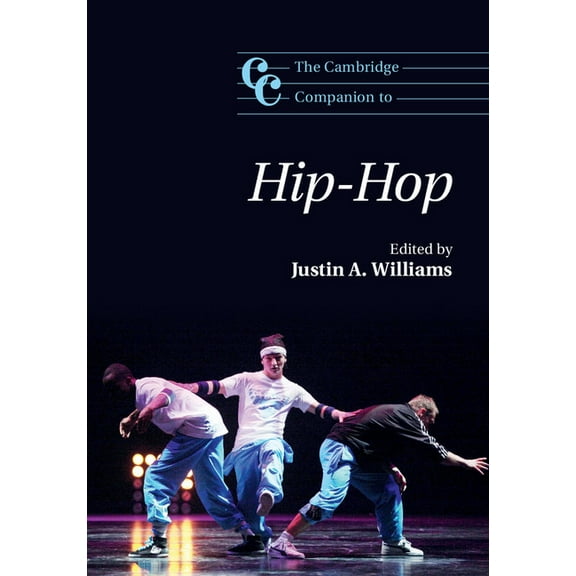 Cambridge Companions to Music The Cambridge Companion to Hip-Hop, (Paperback)