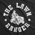 thumbnail image 2 of Mens The Lawn Ranger T Shirt Funny Dad Yard Cutting Grass Tee Graphic Tees, 2 of 9