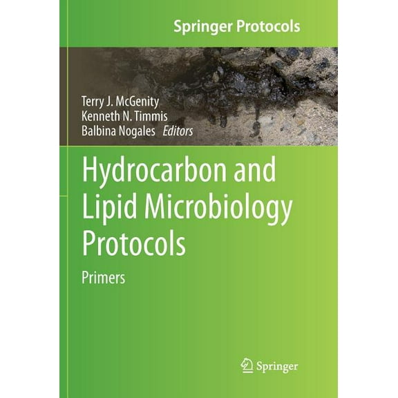 Springer Protocols Handbooks Hydrocarbon and Lipid Microbiology Protocols: Primers, (Paperback)
