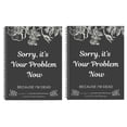 thumbnail image 3 of Best-Selling Books Sorry It’S Your Problem Now Because I'M Dead: Funny End of Life Planner End of Life Planner Organizer Workbook Clearance Items，2Pcs, 3 of 9