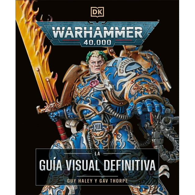 Warhammer 40.000. La guía visual definitiva / Pd.