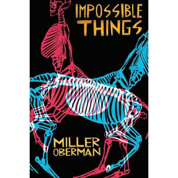 Impossible Things, (Hardcover)