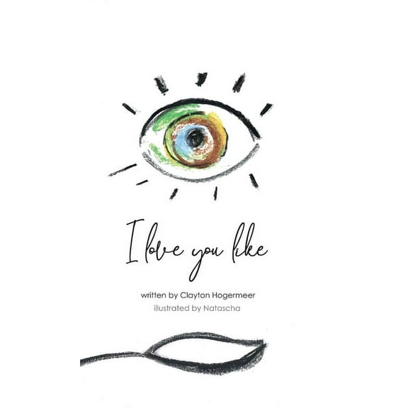 I Love You Like, (Hardcover)
