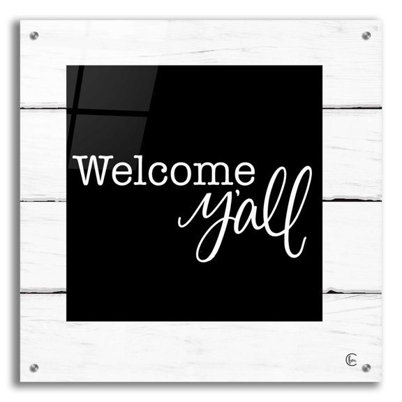 Epic Art 'Welcome Y'all ' by Fearfully Made Creations, Acrylic Glass Wall Art, 24"x24"