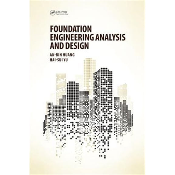 Pre-Owned Foundation Engineering Analysis and Design, (Paperback)