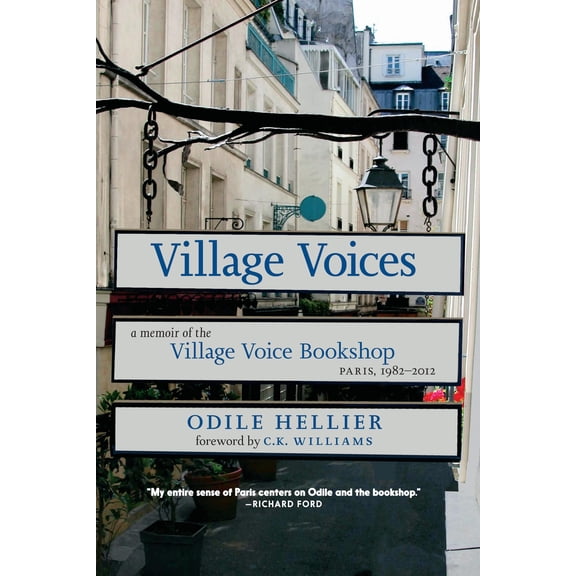 Pre-Owned Village Voices: A Memoir of the Village Voice Bookshop, Paris, 1982-2012